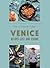 Venice: Recipes Lost and Found