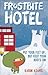 Frostbite Hotel (Lorimer Illustrated Humor)