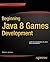 Beginning Java 8 Games Development