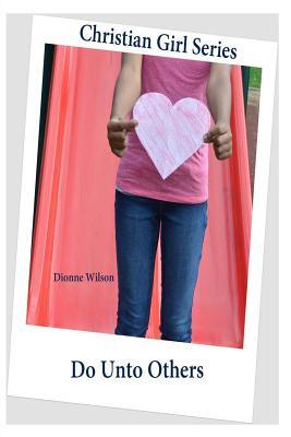 Do Unto Others (Christian Girl)