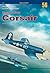 Vought F4U Corsair: Volume 2 (Monographs)