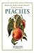 Peaches: Rare and Heritage ...