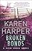Broken Bonds (Cold Creek, #3)