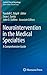Neurointervention in the Medical Specialties: A Comprehensive Guide (Current Clinical Neurology)