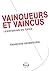 Vainqueurs et vaincus by François Heisbourg