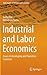 Industrial and Labor Economics: Issues in Developing and Transition Countries (India Studies in Business and Economics, 25)