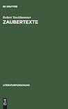 Zaubertexte: Die Wiederkehr der Magie und die Literatur 1880–1945 (LiteraturForschung) (German Edition)