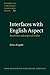 Interfaces with English Aspect: Diachronic and empirical studies (Studies in Language Companion Series)