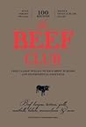 The Beef Club: From Classic Steaks to High-Brow Burgers and Experimental Cocktails