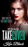 Take Cover by Kim Black