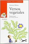 Versos Vegetales by Antonio Rubio