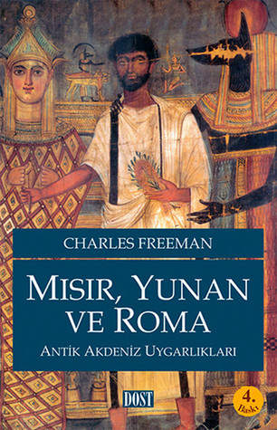 Mısır, Yunan ve Roma - Antik Akdeniz Uygarlıkları