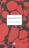 Bibliomania by Gustave Flaubert