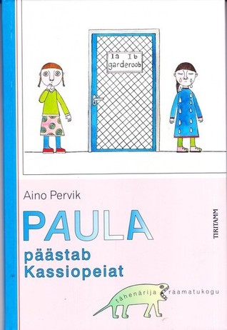 Paula päästab Kassiopeiat (Hardcover)