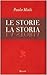 Le storie, la Storia