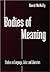 Bodies of Meaning Studies on Language, Labor and Liberation