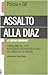 Assalto alla Diaz: L'irruzione del 2001 ricostruita attraverso le voci del processo di Genova