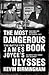 The Most Dangerous Book: Th...