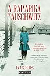 A Rapariga de Auschwitz by Eva Schloss A Rapariga de Auschwitz by Eva Schloss
