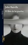 El libro de las pruebas by John Banville