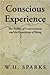 Conscious Experience: The Reality of Consciousness and the Experience of Being