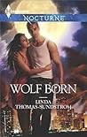 Wolf Born by Linda Thomas-Sundstrom