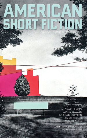 American Short Fiction (Volume 17, Issue 58, Fall 2014)
