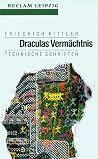 Draculas Vermächtnis. Technische Schriften. Draculas Vermächtnis. Technische Schriften.