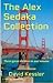 The Alex Sedaka Omnibus (Alex Sedaka Thrillers)