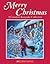 Merry Christmas: A Canadian Keepsake Collection