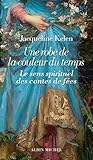 Une robe de la couleur du temps BY Jacqueline Kelen