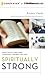 Spiritually Strong: The Ultimate 6-Week Guide to Building Your Body and Soul