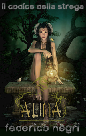 Alina (Il Codice della Strega Vol. 2)