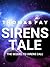 Sirens Tale (Sirens Journey #2)
