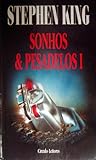 Sonhos & Pesadelos I