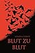 Blut zu Blut