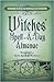 Llewellyn's 2015 Witches' Spell-A-Day Almanac by Llewellyn Publications