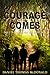 Courage Comes (Tale 1 In The Butchery & Books Saga)