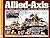 Allied-Axis The Photo Journal of the Second World War No.5