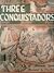 Three Conquistadors: Cortés, Coronado, Pizarro