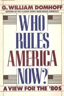 Who Rules America Now? A View for the 80's