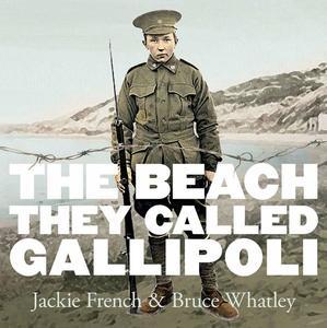 The beach they called Gallipoli (Hardcover)