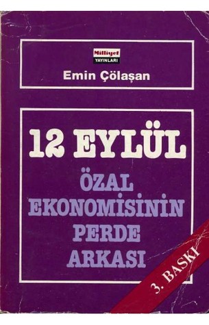 12 EYLÜL ÖZAL EKONOMİSİNİN PERDE ARKASI