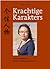 Krachtige karakters: Levensverhalen van Chinees-Nederlandse vrouwen