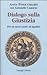 Dialogo sulla giustizia by Anna Finocchiaro