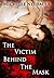The Victim Behind The Mask by Michelle Neubauer