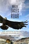 When Eagles Roar:...