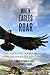When Eagles Roar: The Amazing Journey of an African Wildlife Adventurer