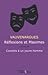Réflexions et maximes, conseils à un jeune homme
