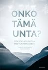 Onko tämä unta? - Opas selkouniin ja itsetuntemukseen